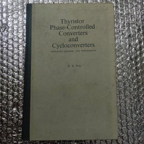Thyristor Phase-Controlled Converters αnd Cycloconverters 仅售78元