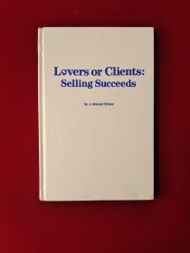 Lovers or Clients：Selling Succeeds