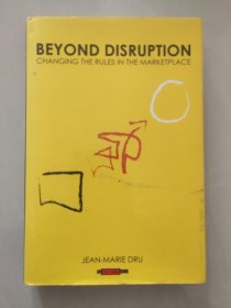 Beyond Disruption：Changing the Rules in the Marketplace