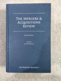 THE MERGERS & ACQUISITIONS REVIEWSIXTH EDITION