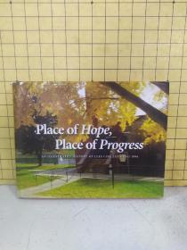 Place of Hope,Place of Progress:An illustrated history of lees College•1883-1996(精装)