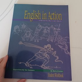 English in Action：A fast and fun way to learn English(Student Workbook)一种快速有趣的方法学英语（学生用书）