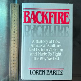 Backfire a history of how American culture Vietnam way ways 英文原版精装