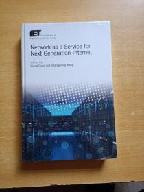 Network as a Service for Next Generation Internet