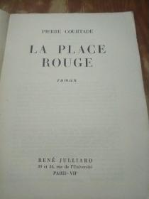 LA PLACE ROUGE（红场 法文原版 毛边书 ）