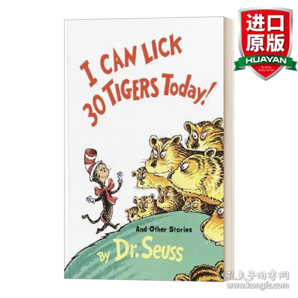 I Can Lick 30 Tigers Today! and Other Stories (Classic Seuss) [Hardcover] 苏斯博士：我能打败30只老虎（精装） 