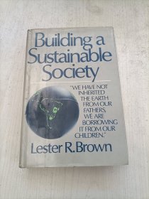 Building a Sustainable Society建设可持续发展的社会