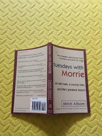 Tuesdays with Morrie：An Old Man, a Young Man, and Life's Greatest Lesson