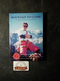 MOUNTAIN TO CLIMB:The quest for everest and beyond（作者签名本）