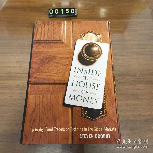 英文 Inside the House of Money: Top Hedge Fund Traders on Profiting in the Global Markets 金钱之屋:顶级对冲基金交易员如何在全球市场获利