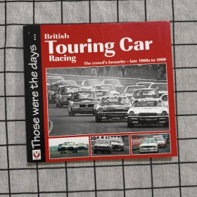 British Touring Car Racing: The crowd’s favourite - late 1960s to 1990