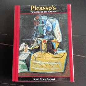 Picasso's Variations On The Masters By Susan Grace Galassi  毕加索 大师的变奏曲