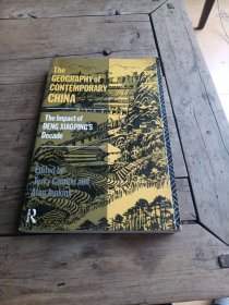 The Geography of Contemporary China：The Impact of Deng Xiaoping&#39;s Decade（当代地理学中国十年）