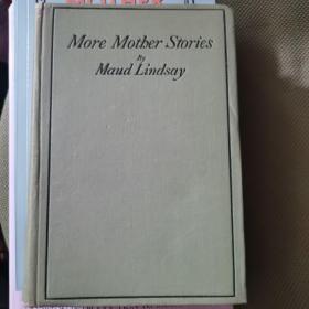 More Mother Stories by Maud Lindsay 莫德·林赛 《妈妈讲的故事续集》