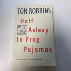 Half Asleep in Frog Pajamas 穿着青蛙睡衣半梦半醒 魔幻现实小说 Tom Robbins