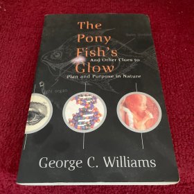 英文原版 The Pony Fish's Glow 谁是造物主 自然界计划和目的新识 科学大师佳作系列 英文版 进口英语原版书籍