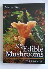 100 Edible Mushrooms: With Tested Recipes（食用菌）英文