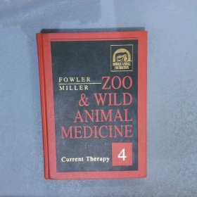 ZOO & WILD ANIMAL MEDICINE CURRENT  THERAPY  4 动物园与野生动物医学当前疗法4