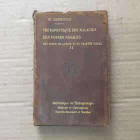THERAPEUTIQUE DES MALADIES DES FOSSES NASALES   鼻腔疾病的治疗  法语医学老外文书  1896年版