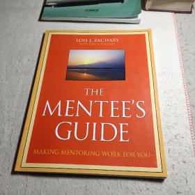 The Mentee's Guide: Making Mentoring Work for You[学生指南：指导你的工作]