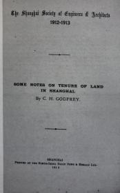 复印本， 有关上海土地租借使用权的函件（SOME NOTES ON TENURE OF LAND IN SHANGHAI,1913年印）