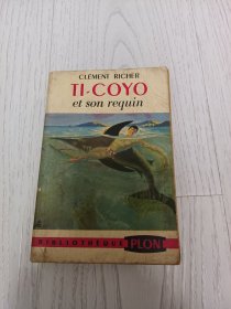 Ti-coyo et son requin de Clément Richer 【法文原版】