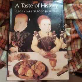 A Taste of History 10000 years of Food in Britain m