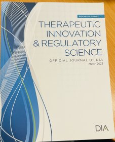 Therapeutic Innovation & Regulatory Science 治疗创新与监管科学 official journal of DIA 药物信息协会（DIA）官方期刊 january 2023 2023年3月刊 全英文 英文版 398页 第66期
同行评审的期刊，专注于医疗产品的发现、开发、监管、获取和政策。
本品不议价不包邮，发货后不退换。