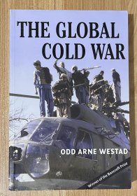 The Global Cold War：Third World Interventions and the Making of Our Times