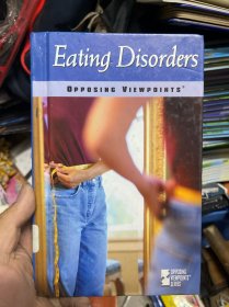 Eating Disorders OPPOSING VIEWPOINTS
