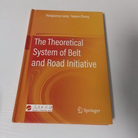 The Theoretical System of Belt and Road Initiative