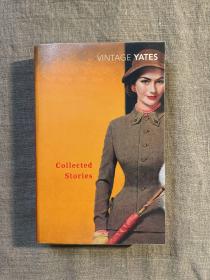 Collected Stories of Richard Yates (Vintage Classics) “焦虑时代的伟大作家” 理查德·耶茨短篇小说全集【他的第一部短篇小说集《十一种孤独》被誉为纽约的《都柏林人》。英文版厚册，送透明书套】