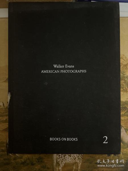 Walker Evans：American Photographs (Books on Books)