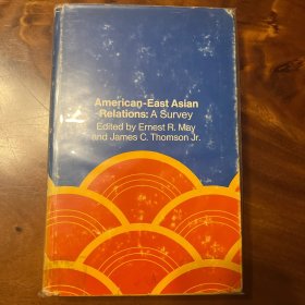 American-East Asian Relations: A Survey 美国与东亚关系综述
