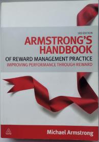 Armstrong's Handbook of Reward Management Practice: Improving Performance Through Reward 3E 阿姆斯壮的薪酬管理实践手册:通过薪酬提高绩效