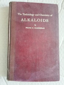 The Technology and Chemistry of ALKALOIDS生物碱的技术和化学