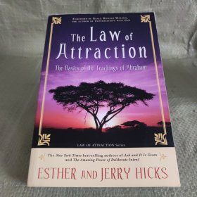 The Law of Attraction：The Basics of the Teachings of Abraham