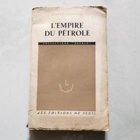 L'EMPIRE DU PÉTROLE 毛边书     货号A5