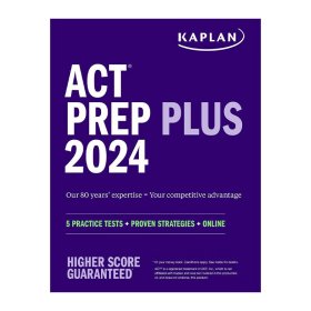 ACT Prep Plus 2024 卡普蘭ACT備考2024 含5套練習(xí)題、100道練習(xí)題、1年的在線測(cè)驗(yàn)和視頻指導(dǎo)