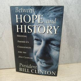 Between Hope and History: Meeting Americas Challenges for th