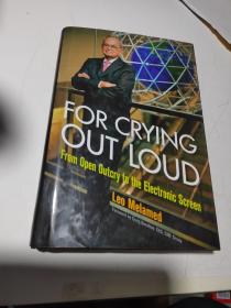 For Crying Out Loud: from Open Outcry to the Electronic Screen