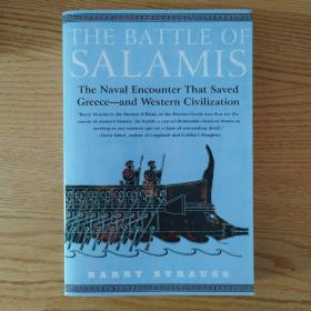 The Battle of Salamis: The Naval Encounter That Saved Greece - And Western Civilization