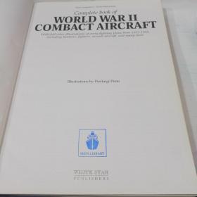 Complete book of WORLD WAR II COMBACT AIRCRAFT    第二次世界大战复合式飞机大全(8开精装本)