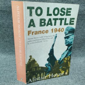 To Lose a Battle: France 1940