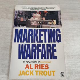 MARKETING WARFARE 
BY THE AUTHORS OF positioning
AL RIES JACK TROUT