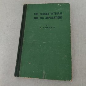 THE FOURIER INTEGRALAND ITS APPLICATIONS 傅里叶积分及其应用