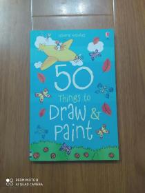 50 Things to Draw and Paint