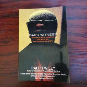 Dark Witness (One World)（一版一印）（紀(jì)實(shí)文學(xué)）