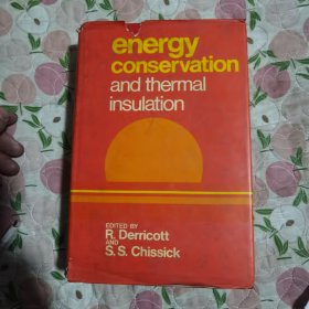 Energy conservation and thermal insulation