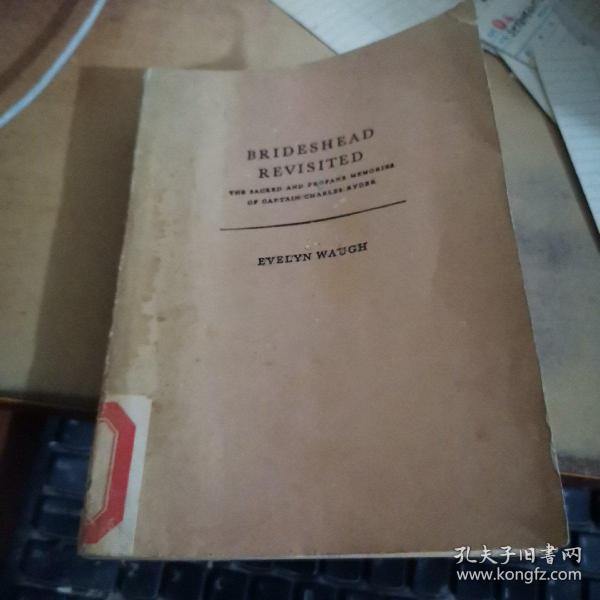 英文版：BRIDESTHEAD REVISITED（旧地重游）